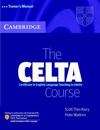 Посібник «The CELTA Course. Trainer's Manual
