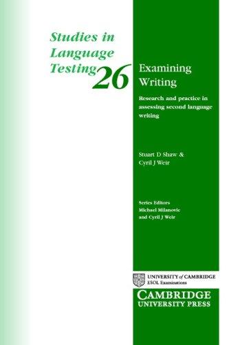 Посібник «Studies in Language Testing: Examining Writing: Research and Practice in Assessing Second Language Writing Series Number 26