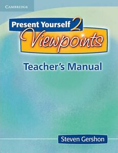 Книга для вчителя «Present Yourself 2. Viewpoints Teacher's Manual