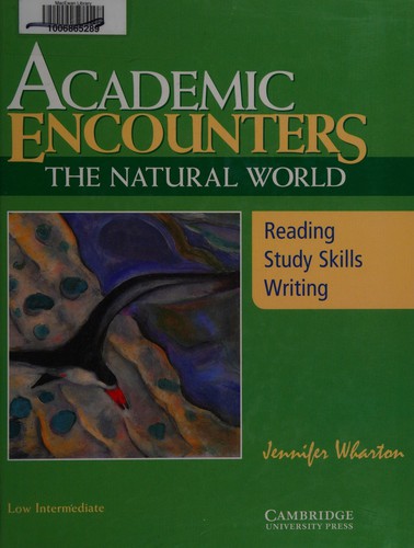 Посібник «Academic Encounters. The Natural World Student's Book: Reading, Study Skills, and Writing
