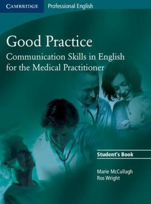Підручник «Good Practice Student's Book Communication Skills in English for the Medical Practitioner