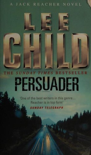 Persuader : (Jack Reacher 7)