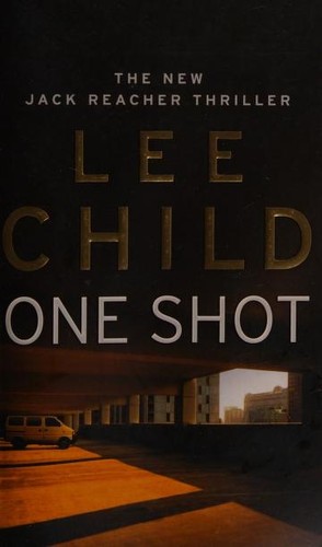 One Shot : (Jack Reacher 9)