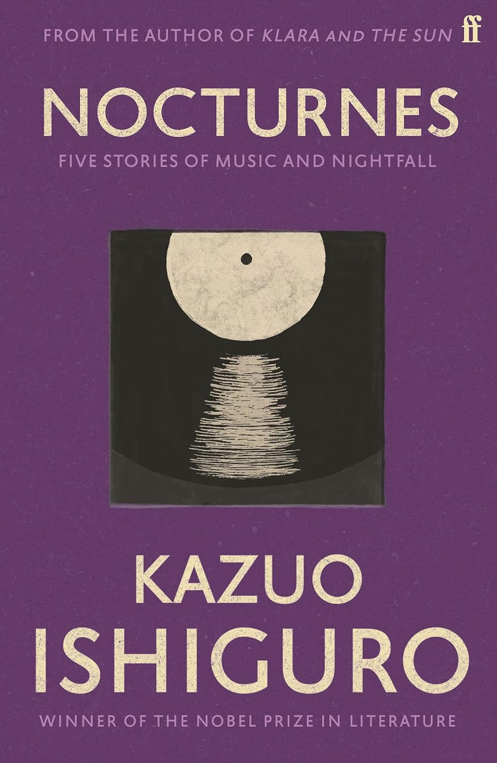 Nocturnes: Five Stories of Music and Nightfall. Ішіґуро Кадзуо