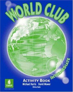 Посібник «World Club Activity Book. Intermediate