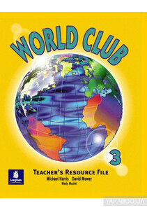 Книга для вчителя «World Club Teacher's Book 3