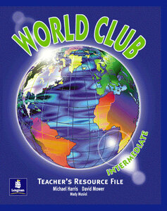 Книга для вчителя «World Club Teacher's Book . Intermediate