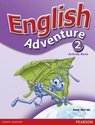Робочий зошит «English Adventure Level 2 Workbook