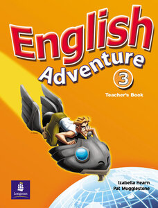 Посібник «English Adventure Level 3 Teacher's Book (книга вчителя)