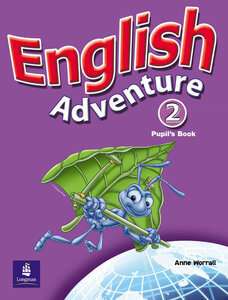 Посібник «English Adventure Level 2 Student's Book (підручник)