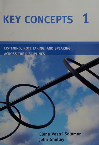 Посібник «Key Concepts 1 : Listening, Note Taking, and Speaking Across the Disciplines