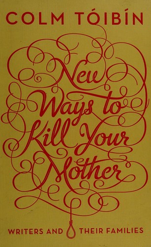 New Ways to Kill Your Mother