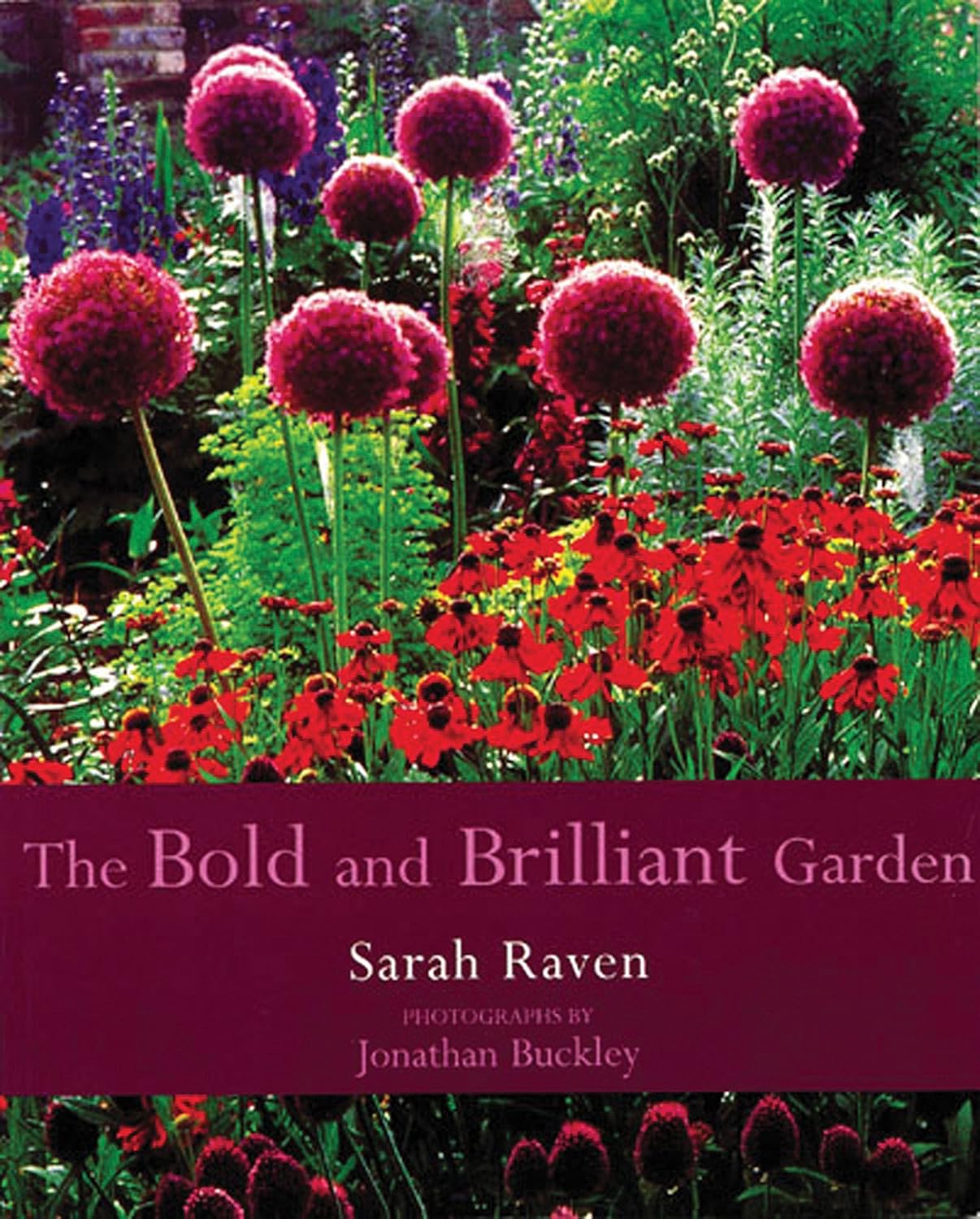 The The Bold and Brilliant Garden