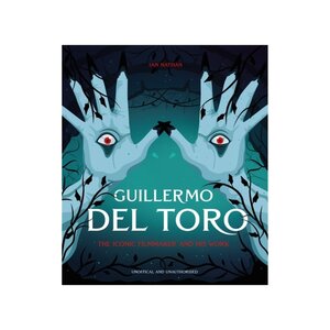Guillermo del Toro: The Iconic Filmmaker and His Work