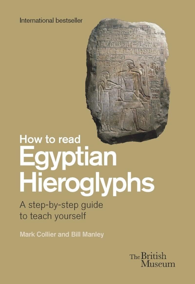 How To Read Egyptian Hieroglyphs. Mark Collier