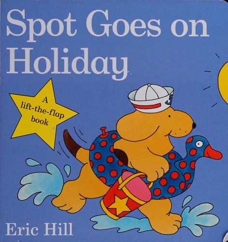 Spot Goes on Holiday