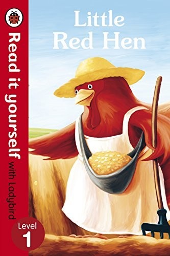 Little Red Hen - Read it yourself with Ladybird : Level 1