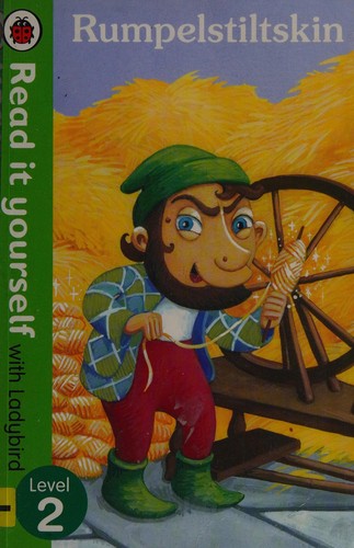Rumpelstiltskin - Read it yourself with Ladybird : Level 2
