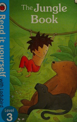 The Jungle Book - Read it yourself with Ladybird : Level 3