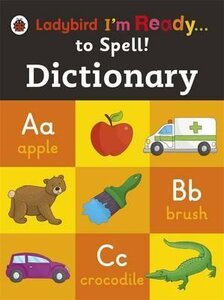 Посібник «Dictionary: I'm Ready to Spell