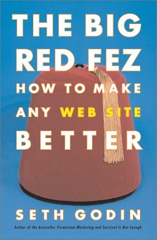The Big Red Fez: How To Make Any Web Site Better