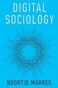 Digital Sociology : The Reinvention of Social Research