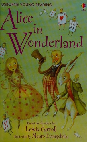 Alice in Wonderland. Льюїс Керрол; Lesley Sims