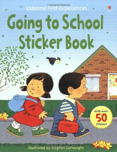 First Experiences. Going to School. Sticker Book