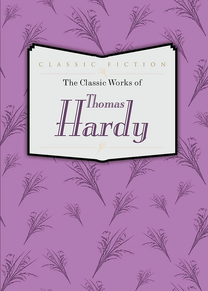 The Classic Works of Thomas Hardy