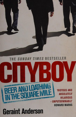 Cityboy: Beer and Loathing in the Square Mile