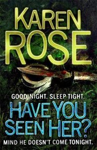 Have You Seen Her? (The Raleigh Series)