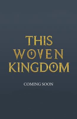 This Woven Kingdom (Book 1)