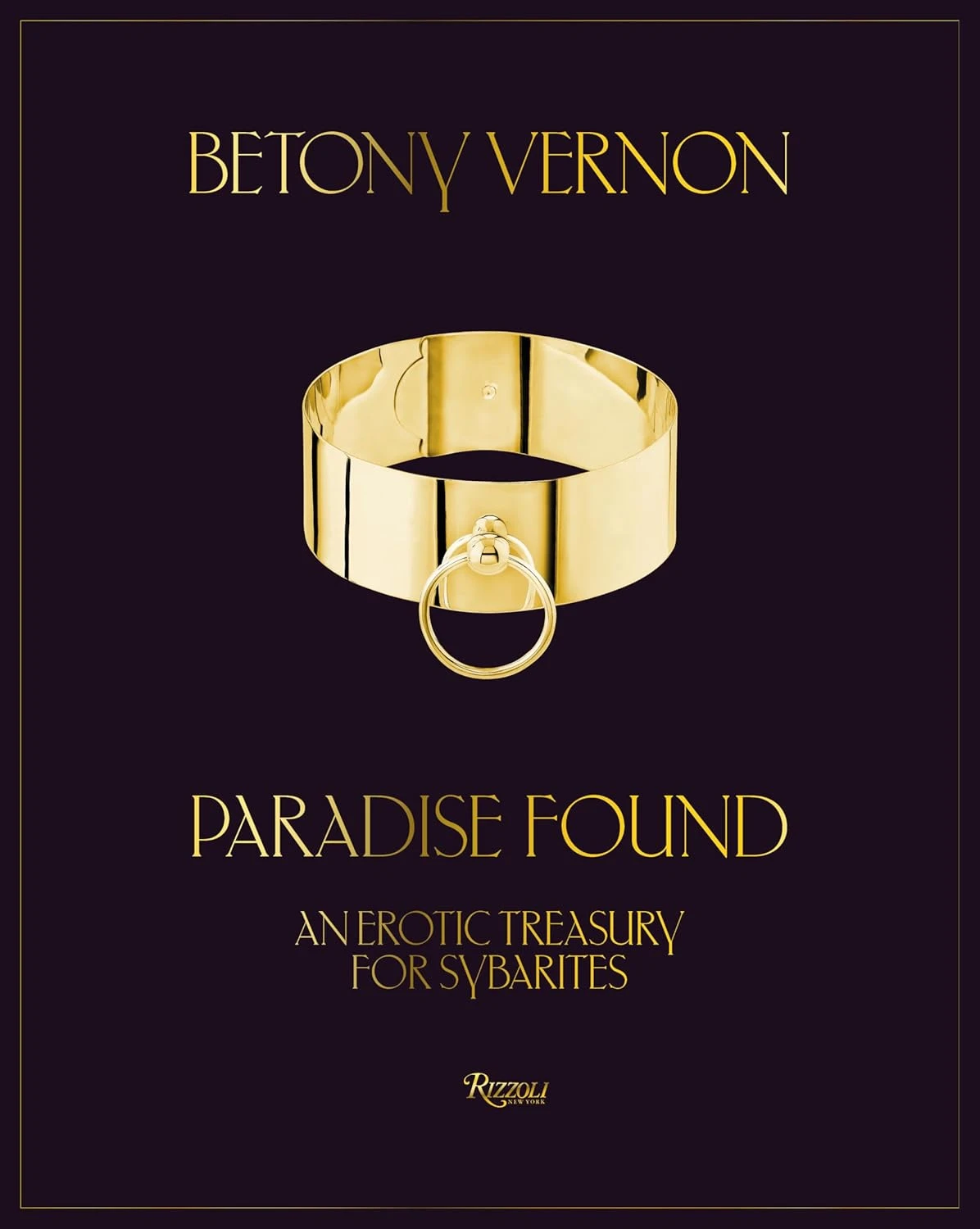 Paradise Found. An Erotic Treasury for Sybarites