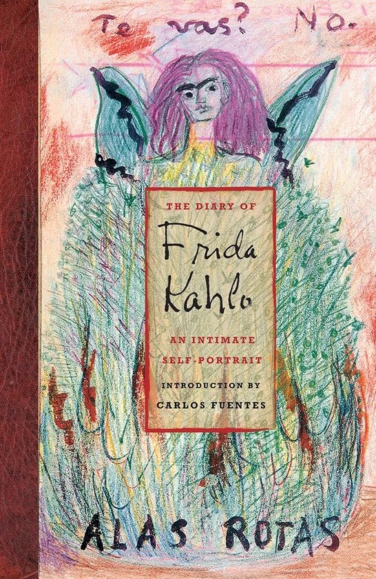 Diary of Frida Kahlo. An Intimate Self-Portrait
