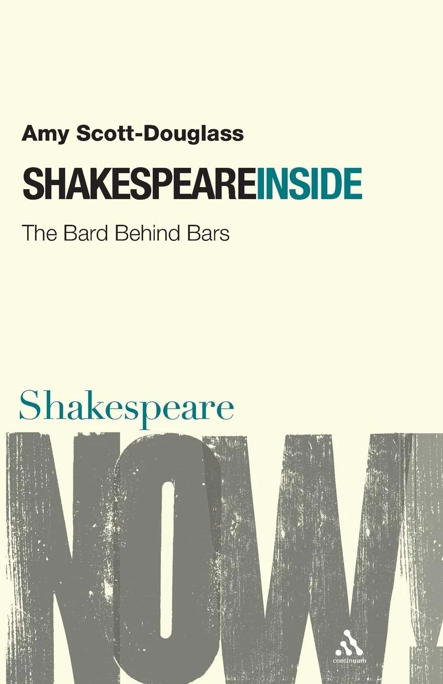 Shakespeare Inside : The Bard Behind Bars
