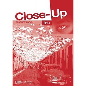 Книга для вчителя «Close-Up B1+. Teacher's Book