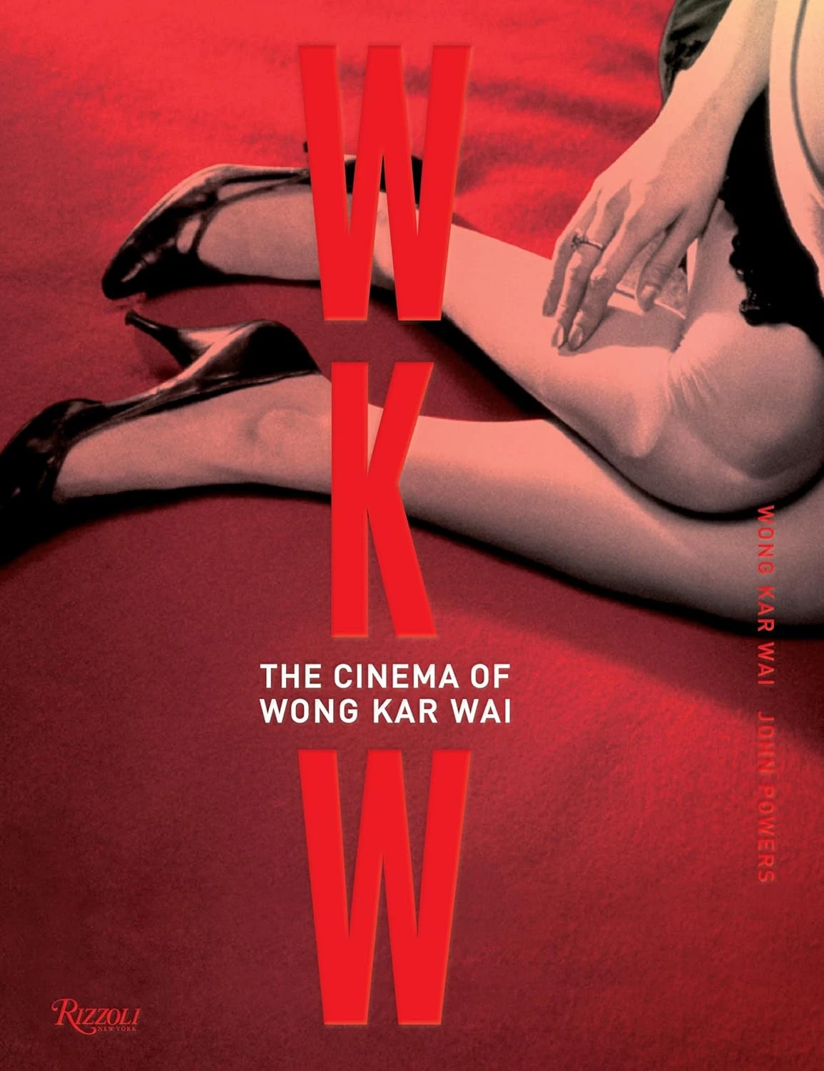 Wkw. The Cinema of Wong Kar Wai