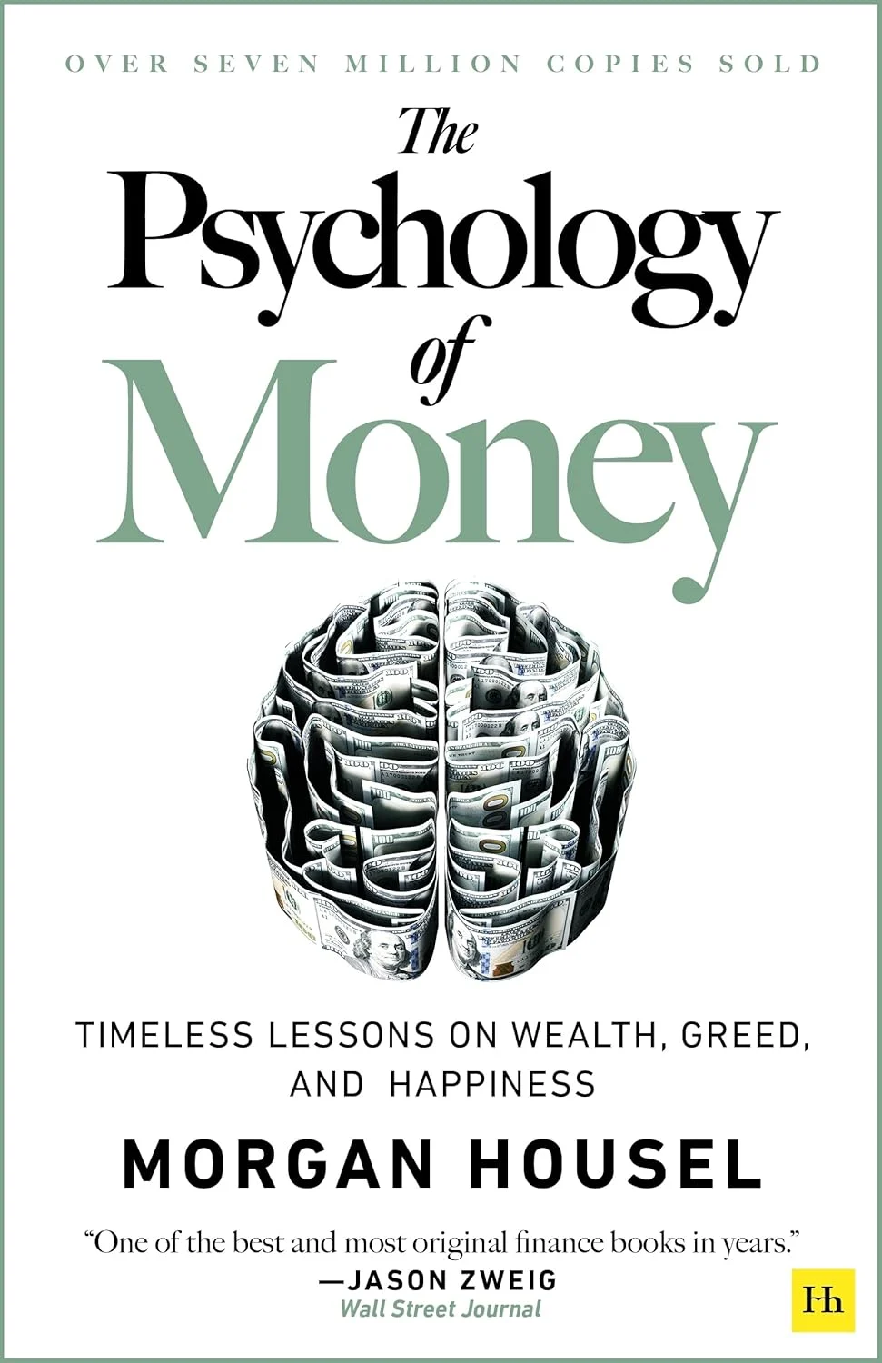 The Psychology of Money. Timeless lessons on wealth, greed, and happiness