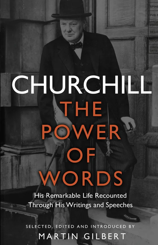 Churchill: The Power of Words. Вінстон Черчилль