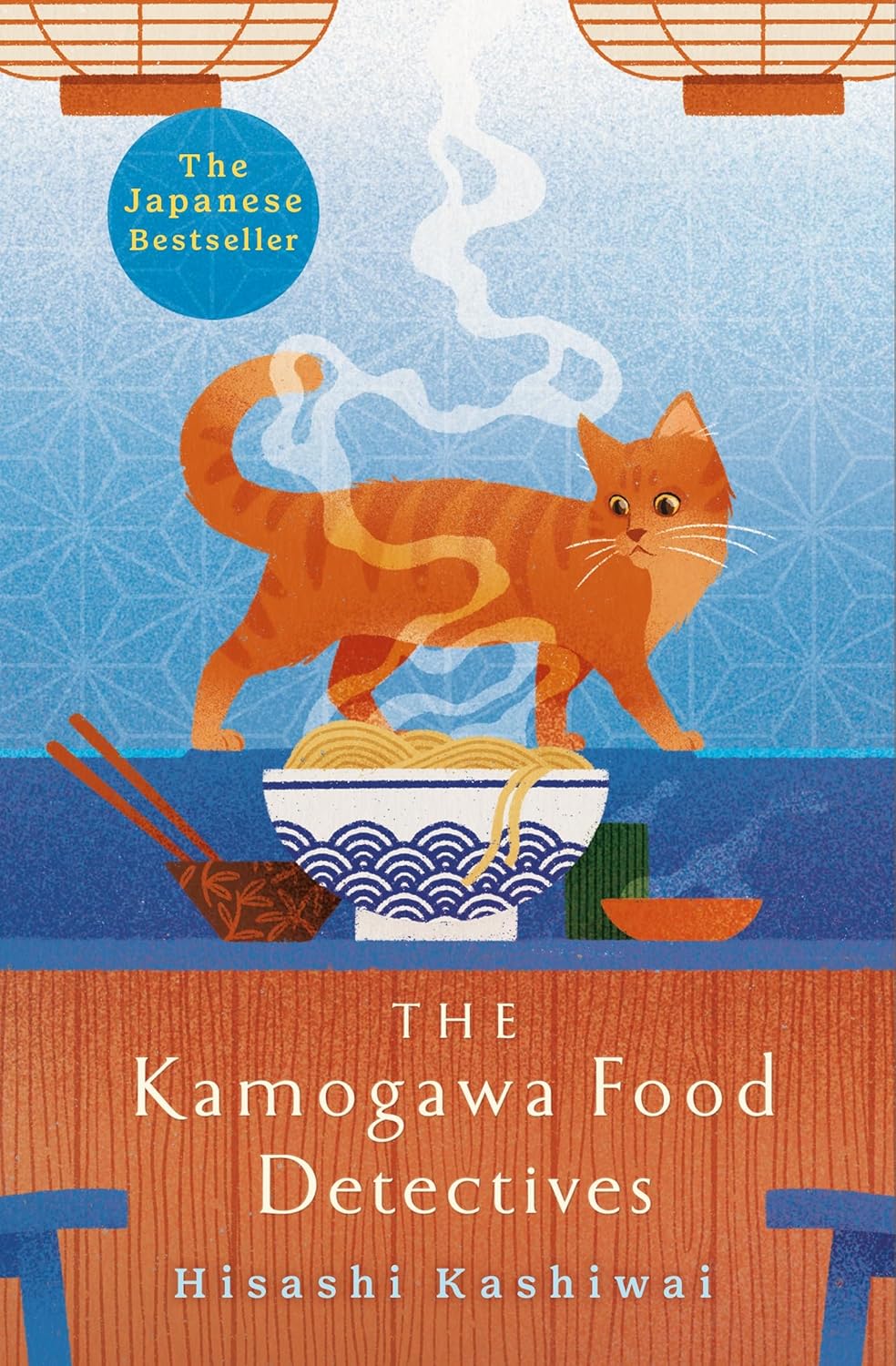 The Kamogawa Food Detectives (Book 1). Hisashi Kashiwai