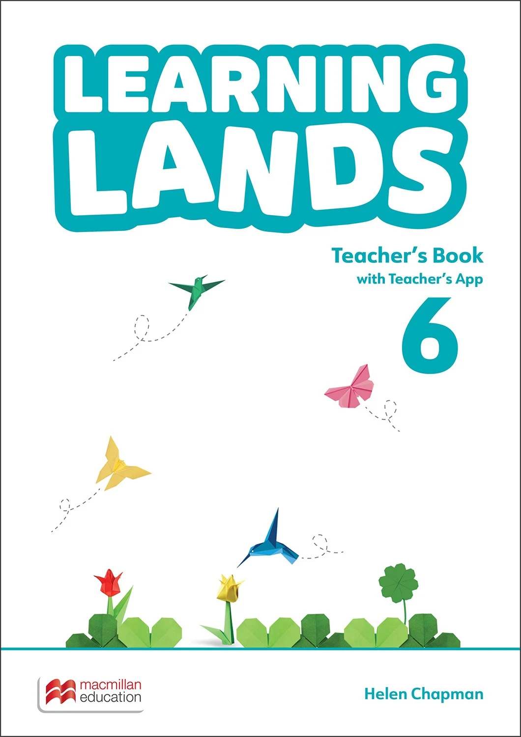 Learning Lands Level 6. Teacher's Book with Teacher's App