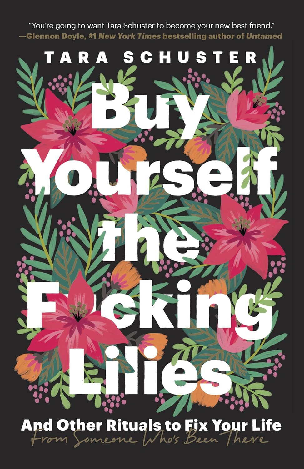 Buy Yourself the F*cking Lilies. Тара Шустер