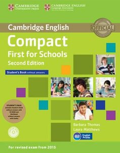 Комплект книг «Compact First for Schools 2nd Edition. Student's Pack (Student's Book without Answers+CD-ROM, Workbook without Answers+Audio)