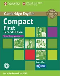 Робочий зошит «Compact First 2nd Edition. Workbook without Answers + Audio CD