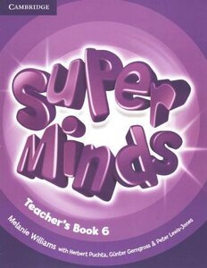 Книга для вчителя «Super Minds Level 6 Teacher's Book