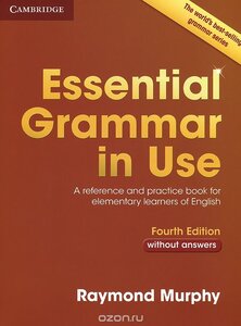 Посібник «Essential Grammar in Use without Answers A Reference and Practice Book for Elementary Learners of English
