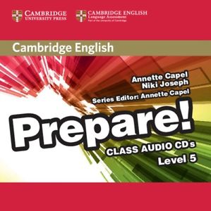 Аудіодиск «Cambridge English Prepare! Level 5 Class Audio CDs (аудіодиск)