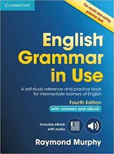 Посібник «English Grammar in Use Fourth edition Book with answers and Interactive eBook