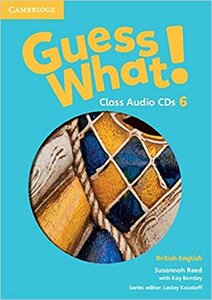 Аудіодиск «Guess What! Level 6 Class Audio CDs (3)
