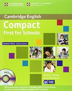 Підручник «Compact First for Schools Student's Book without Answers with CD-ROM
